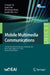 Mobile Multimedia Communications: 18th Eai International Conference, Mobimedia 2025, Lhasa, China, August 15-17, 2025, Revised Selected Papers by Congan Xu, Guan Gui, Zhicheng Dong