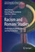 Racism and Romani Studies: Challenging Academia, Policy, and Representation by Iulius Rostas