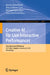 Creative AI for Live Interactive Performances: First International Workshop, Clip 2026, Singapore, January 26, 2026, Proceedings by Kieran Woodward, Alicia Falcon-Caro, Richard Ramchurn