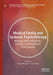 Medical Family and Systemic Psychotherapy: Working with Individuals, Families and Healthcare Professionals by Jenny Altschuler, Sarah Helps