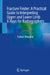 Fracture Finder: A Practical Guide to Interpreting Upper and Lower Limb X-Rays for Radiographers by Suman Moughal