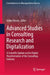 Advanced Studies in Consulting Research and Digitalization: A Scientific Update on the Digital Transformation of the Consulting Industry by Volker Nissen