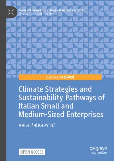 Climate Strategies and Sustainability Pathways of Italian Small and Medium-Sized Enterprises by Vera Palea