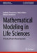 Mathematical Modeling in Life Sciences: A Practical Project-Based Approach by Iordanka Panayotova