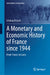 A Monetary and Economic History of France Since 1944: From Francs to Euros by Cristina Peicuti