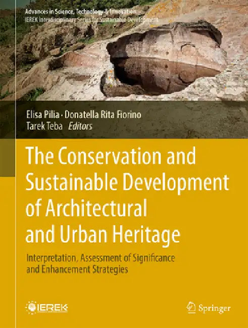 The Conservation and Sustainable Development of Architectural and Urban Heritage by Elisa Pilia