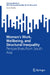 Women's Work, Wellbeing, and Structural Inequality: Perspectives from South Asia by Asma Hyder