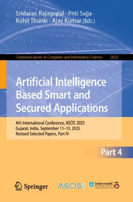 Artificial Intelligence Based Smart and Secured Applications by Sridaran Rajagopal