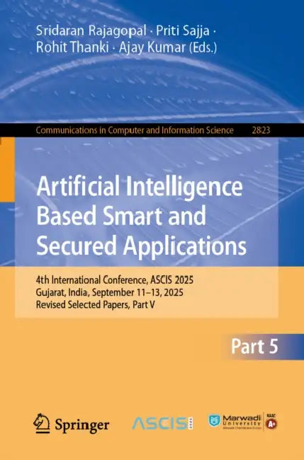 Artificial Intelligence Based Smart and Secured Applications by Sridaran Rajagopal