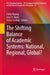 The Shifting Balance of Academic Systems: National, Regional, Global? by Futao Huang, Glen a. Jones, Ulrich Teichler