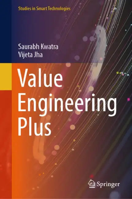 Value Engineering Plus by Saurabh Kwatra