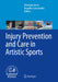 Injury Prevention and Care in Artistic Sports by Henrique Jones