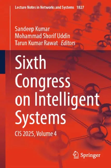 Sixth Congress on Intelligent Systems: CIS 2025 by Sandeep Kumar