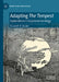 Adapting the Tempest: Explorations in Ecophenomenology by Elizabeth D. Gruber