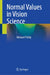 Normal Values in Vision Science by Michael P. Kelly