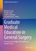 Graduate Medical Education in General Surgery: Processes and Strategies for Program and Learner Success by Britney L. Corey