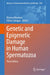 Genetic and Epigenetic Damage in Human Spermatozoa by Monica Muratori