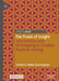 The PRAXIS of Insight: Interactivity and Prototyping in Creative Problem Solving by Frédéric Vallée-Tourangeau