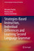 Strategies-Based Instruction, Individual Differences and Learning Second Language Grammar by Miroslaw Pawlak, Mariusz Kruk, Joanna Zawodniak