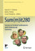 Sum(m)It280: Surveys in Extremal Combinatorics and Combinatorial Geometry by Gyula O. H. Katona, Balázs Patkós, Casey Tompkins