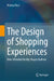 The Design of Shopping Experiences: How Extended Reality Shapes Fashion by Marina Ricci