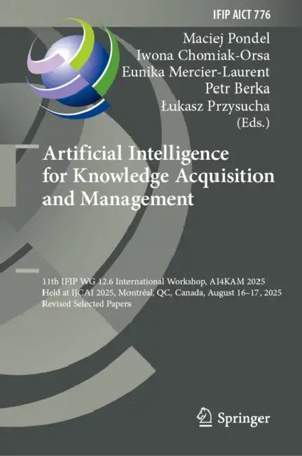 Artificial Intelligence for Knowledge Acquisition and Management by Maciej Pondel