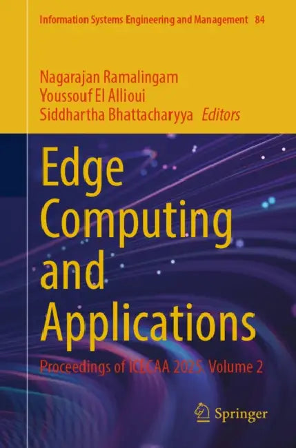 Edge Computing and Applications: Proceedings of Icecaa 2025 by Nagarajan Ramalingam