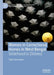 Women in Correctional Homes in West Bengal: Sisterhood in Distress by Trijita Gonsalves