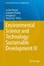 Environmental Science and Technology: Sustainable Development IV by Gordon Huang, Guangwei Huang, Yongping Li