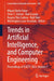 Trends in Artificial Intelligence, and Computer Engineering: Proceedings of Icaett 2025 by Miguel Botto Tobar