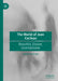 The World of Jean Cocteau: Beautiful, Elusive, Uninhabitable by James Jackson