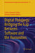Digital Pedagogy: Bridging the Gap Between Software and the Humanities by Fadele Ayotunde Alaba