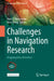 Challenges in Navigation Research: Mapping New Directions by Nora S. Newcombe, Ken Cheng