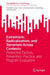 Extremism, Radicalization, and Terrorism Across Contexts: Protective Factors, Prevention Practice, and Program Evaluation by Friedrich Lösel, Irina Jugl-Kuntzsch, Sonja King