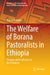 The Welfare of Borana Pastoralists in Ethiopia: Changes and Challenges in the Periphery by Wassie Berhanu