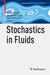 Stochastics in Fluids by Tomás Bodnár, Giovanni P. Galdi, Sárka Nečasová
