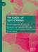 The Politics of Spirit-Children: Post-Colonial Political Spaces in Guinea-Bissau by Claudia Favarato