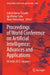 Proceedings of World Conference on Artificial Intelligence: Advances and Applications: Wcaiaa 2025, Volume 2 by Ashish Kumar Tripathi, Apu Kumar Saha, Vivek Shrivastava