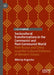 Sociocultural Transformations in the Communist and Post-Communist World: How Russia and China Lead the Cultural Defiance of Western Values by Nikolay Anguelov