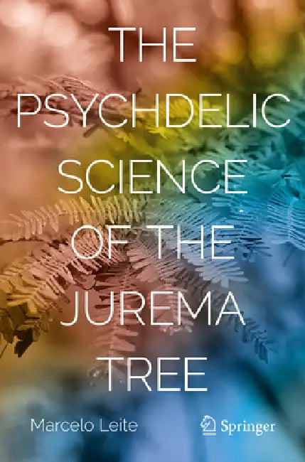 The Psychedelic Science of the Jurema Tree by Marcelo Leite