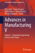 Advances in Manufacturing V: Volume 5 - Biomedical Engineering: Factory of the Future by Filip Górski, Răzvan Păcurar, Nikola Vitkovic