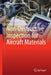 Non-Destructive Inspection for Aircraft Materials by Selim Gürgen