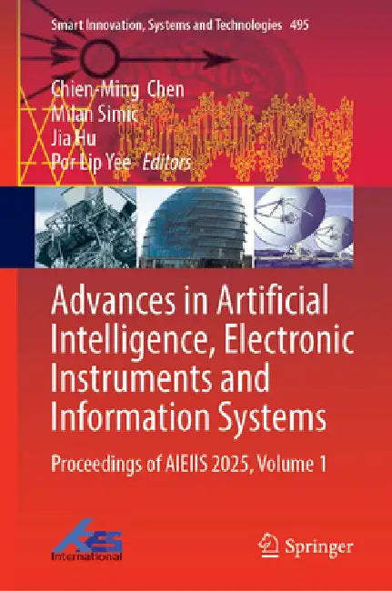 Advances in Artificial Intelligence, Electronic Instruments and Information Systems by Chien-Ming Chen