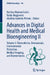 Advances in Digital Health and Medical Bioengineering II: Telemedicine, Biomaterials, Environmental Protection, Medical Imaging, and Biomech by Hariton-Nicolae Costin