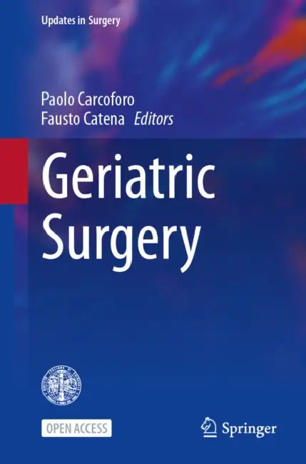 Geriatric Surgery by Paolo Carcoforo, Fausto Catena