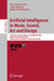 Artificial Intelligence in Music, Sound, Art and Design by Penousal Machado