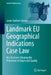 Landmark EU Geographical Indications Case Law: Key Decisions Shaping the Protection of Origin and Quality by Javier Guillem Carrau