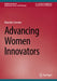 Advancing Women Innovators by Deandra Cassone