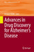 Advances in Drug Discovery for Alzheimer's Disease by Michael S. Wolfe