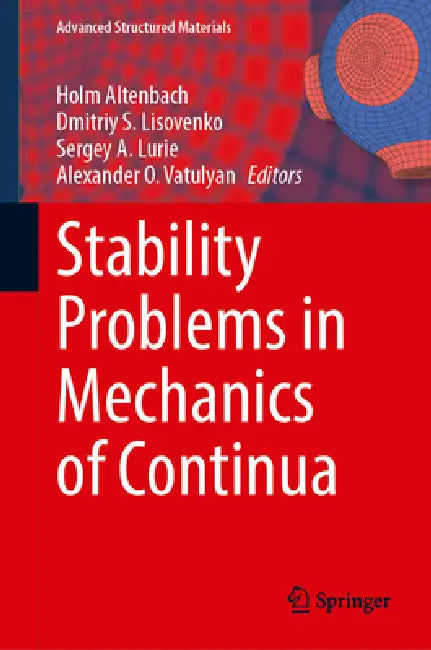 Stability Problems in Mechanics of Continua by Holm Altenbach, Dmitriy S. Lisovenko, Sergey A. Lurie